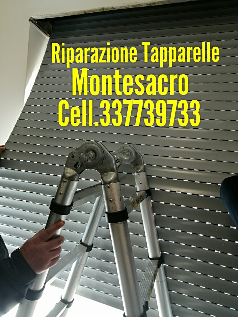 riparazione tapparelle serrande elettriche Talenti Montesacro , Dario cell.337739733