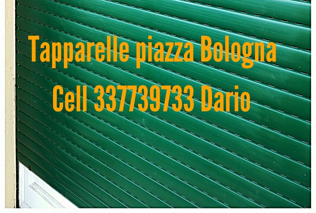 Cinte Per Tapparelle piazza Bologna Cell 337739733 Dario