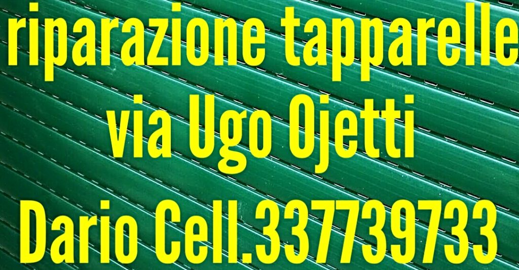Riparazione Tapparelle Serrande Avvolgibili Elettriche e manuali a Cinta in via Ugo Ojetti 00137 RM