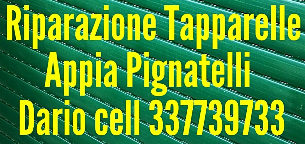 Riparazione Tapparelle Serrande Avvolgibili Elettriche via Appia Nuova Appia Pignatelli