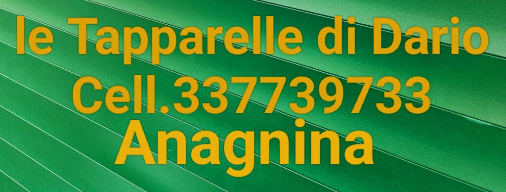 Le tapparelle di Dario cell 337739733 ANAGNINA